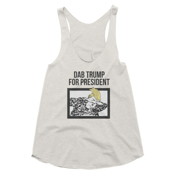 Women's "Dab Trump for President" Premium Summer Racerback Tank -  - Tri-Oatmeal / XS - srce threads - 2