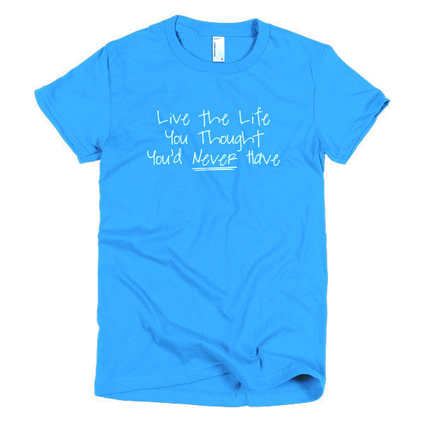 Women's "Live the Life" Motivation White Short Sleeve T-Shirt -  - Teal / S - srce threads - 13